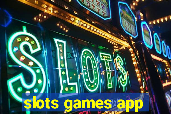 slots games app